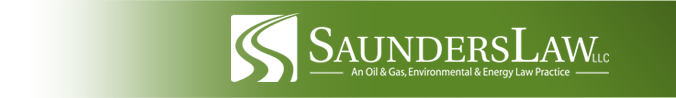 Saunders Law LLC - An Oil & Gas, Environmental & Energy Law Practice